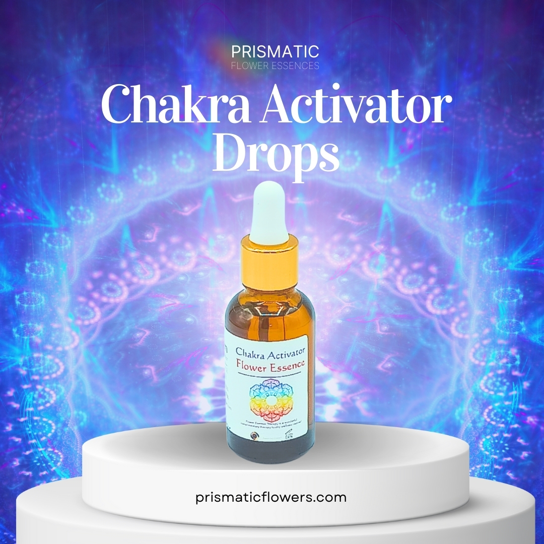 Chakra Activator Drops - Prismatic Flower Essences