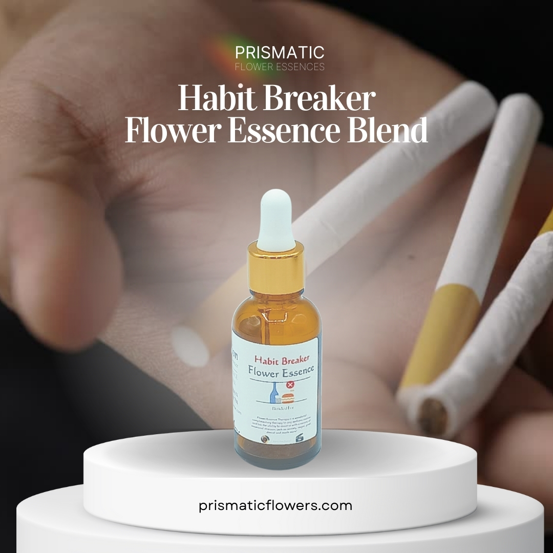 Habit Breaker Flower Essence Blend - Prismatic Flower Essences