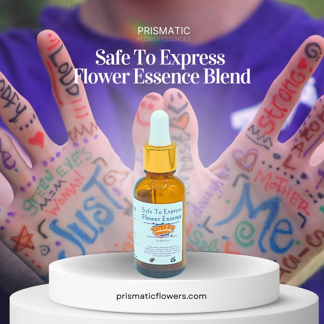 Safe To Express Flower Essence Blend - Prismatic Flower Essences